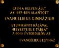 Az egykori Orosházi Evangélikus Gimnázium emlékére állított tábla